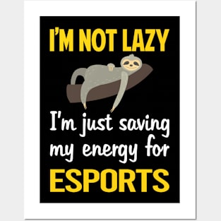 Funny Lazy Esports Posters and Art